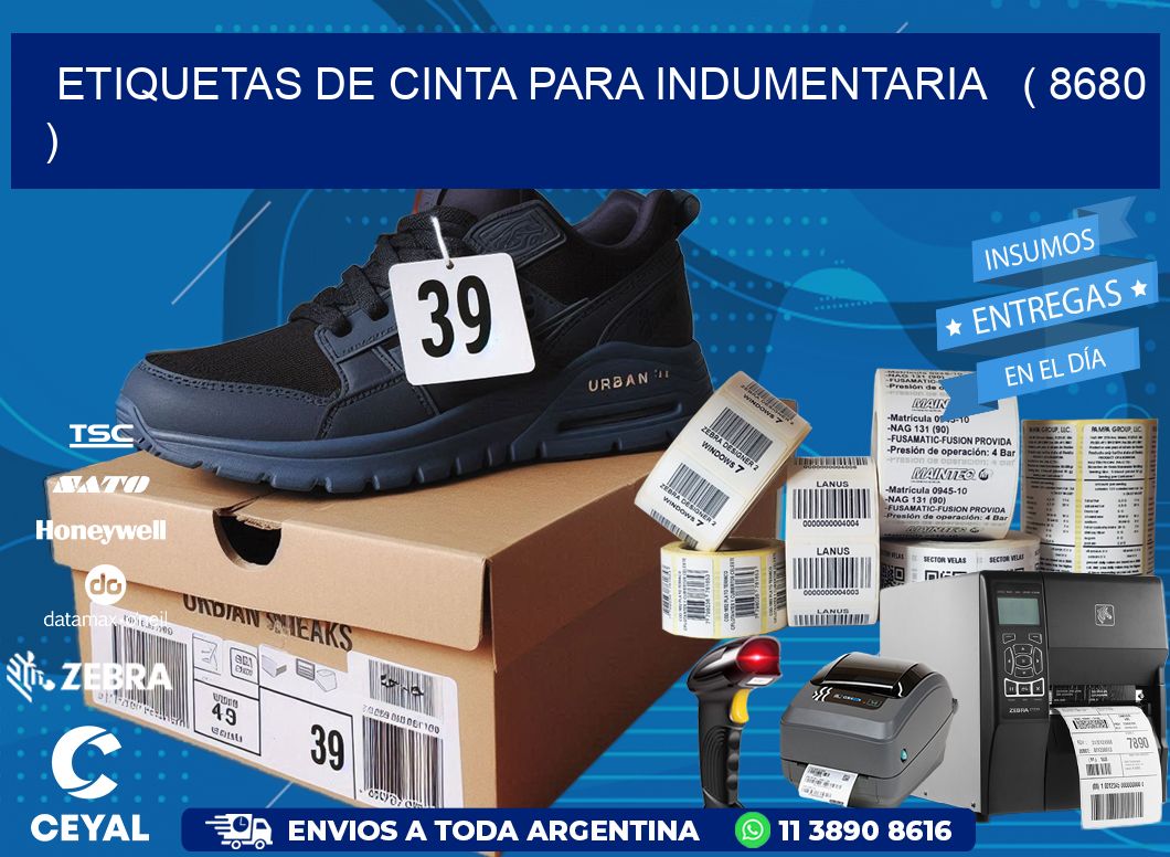 ETIQUETAS DE CINTA PARA INDUMENTARIA   ( 8680 )
