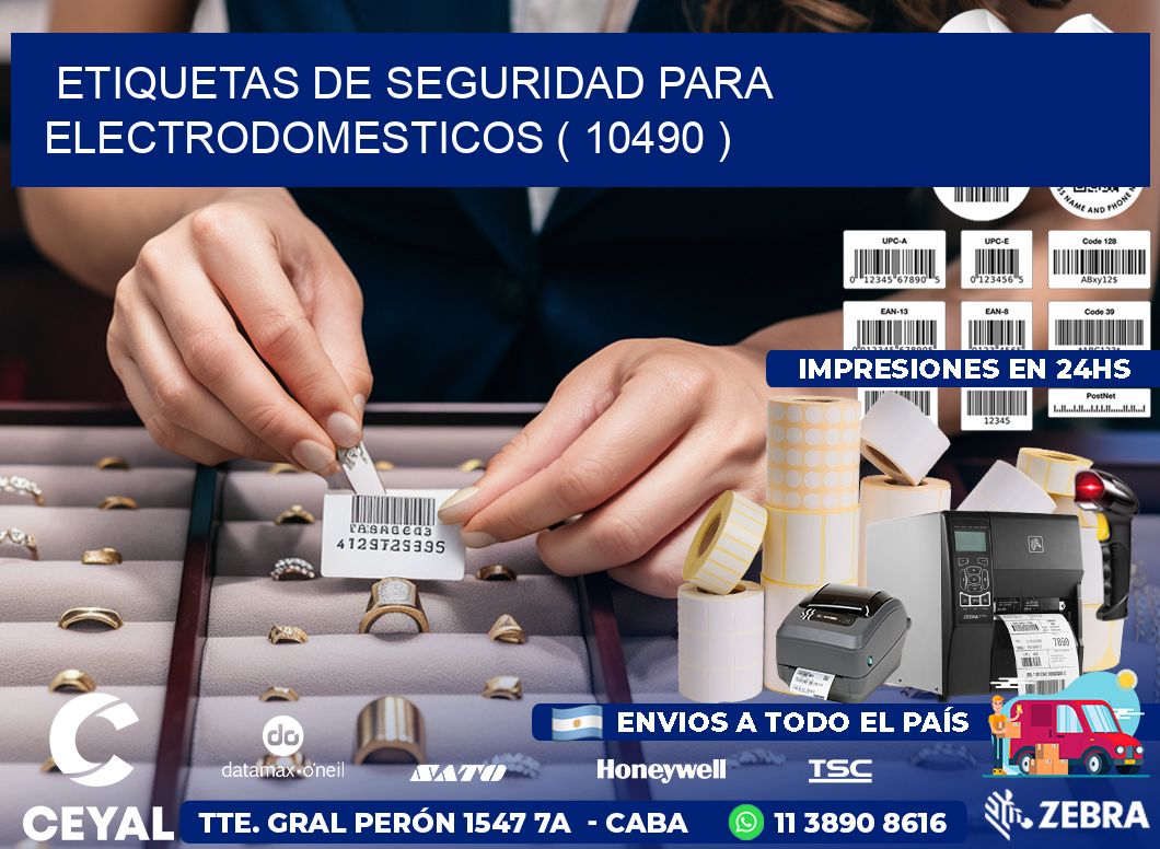 ETIQUETAS DE SEGURIDAD PARA ELECTRODOMESTICOS ( 10490 )