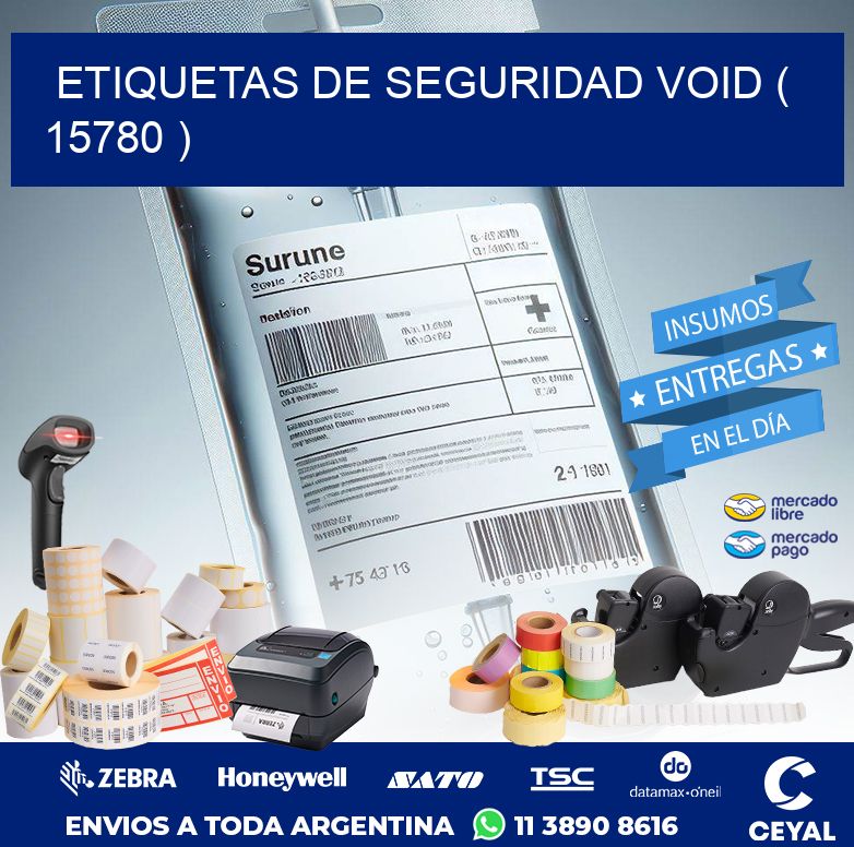 ETIQUETAS DE SEGURIDAD VOID ( 15780 )