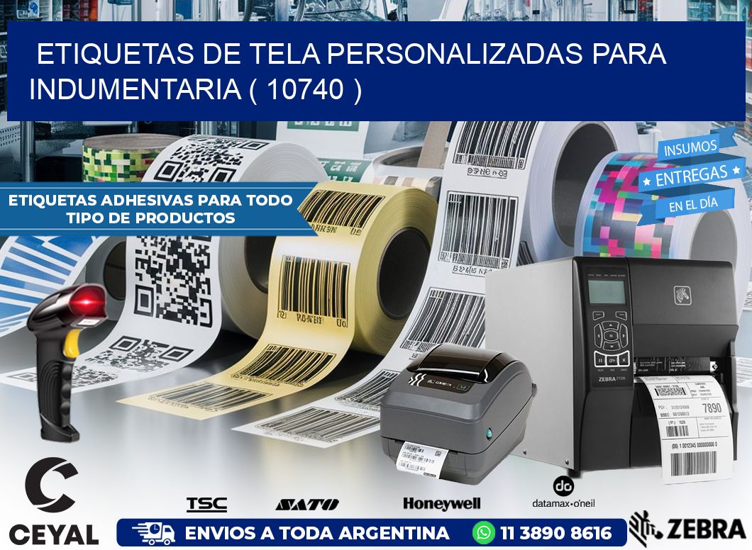 ETIQUETAS DE TELA PERSONALIZADAS PARA INDUMENTARIA ( 10740 )
