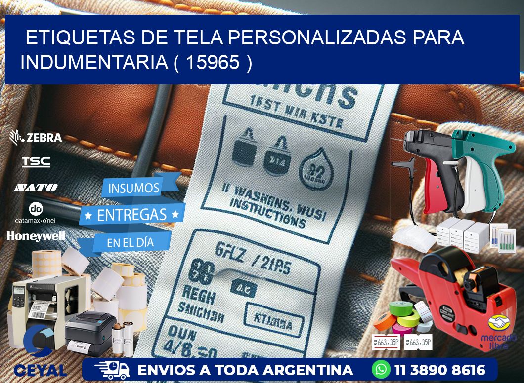 ETIQUETAS DE TELA PERSONALIZADAS PARA INDUMENTARIA ( 15965 )