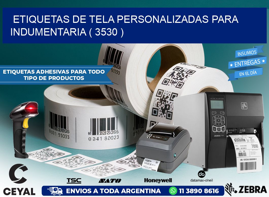 ETIQUETAS DE TELA PERSONALIZADAS PARA INDUMENTARIA ( 3530 )