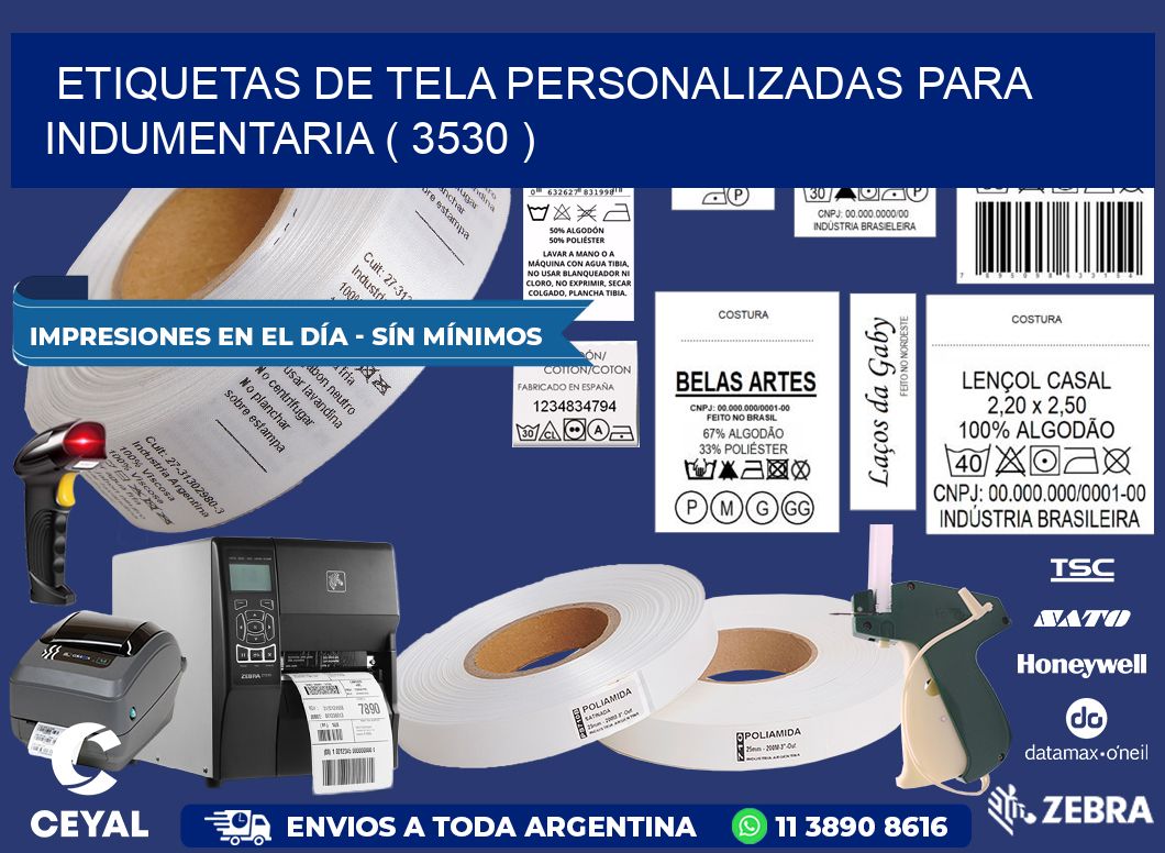 ETIQUETAS DE TELA PERSONALIZADAS PARA INDUMENTARIA ( 3530 )