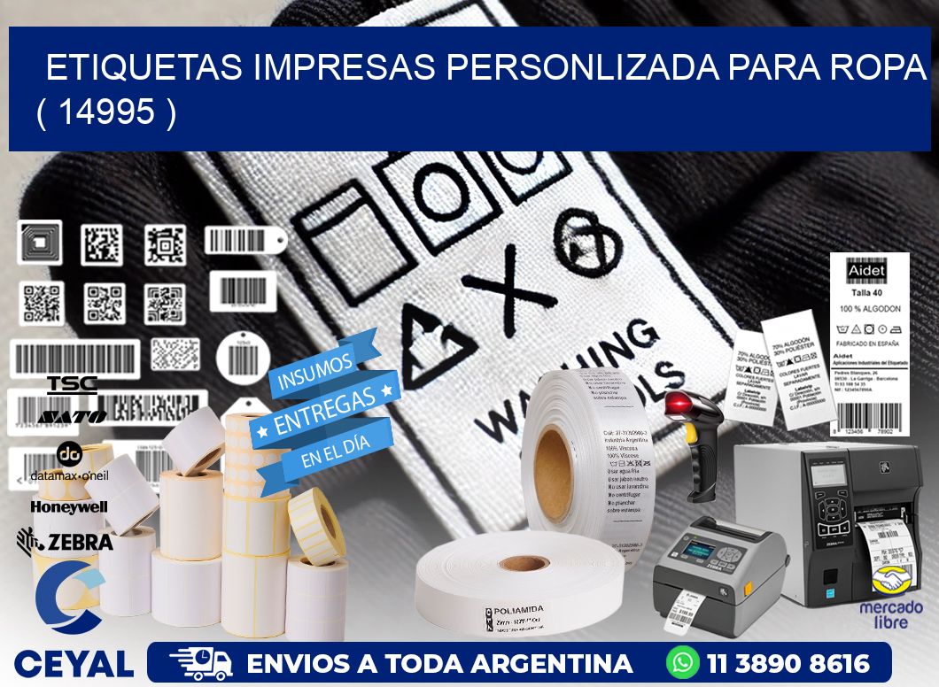 ETIQUETAS IMPRESAS PERSONLIZADA PARA ROPA ( 14995 )