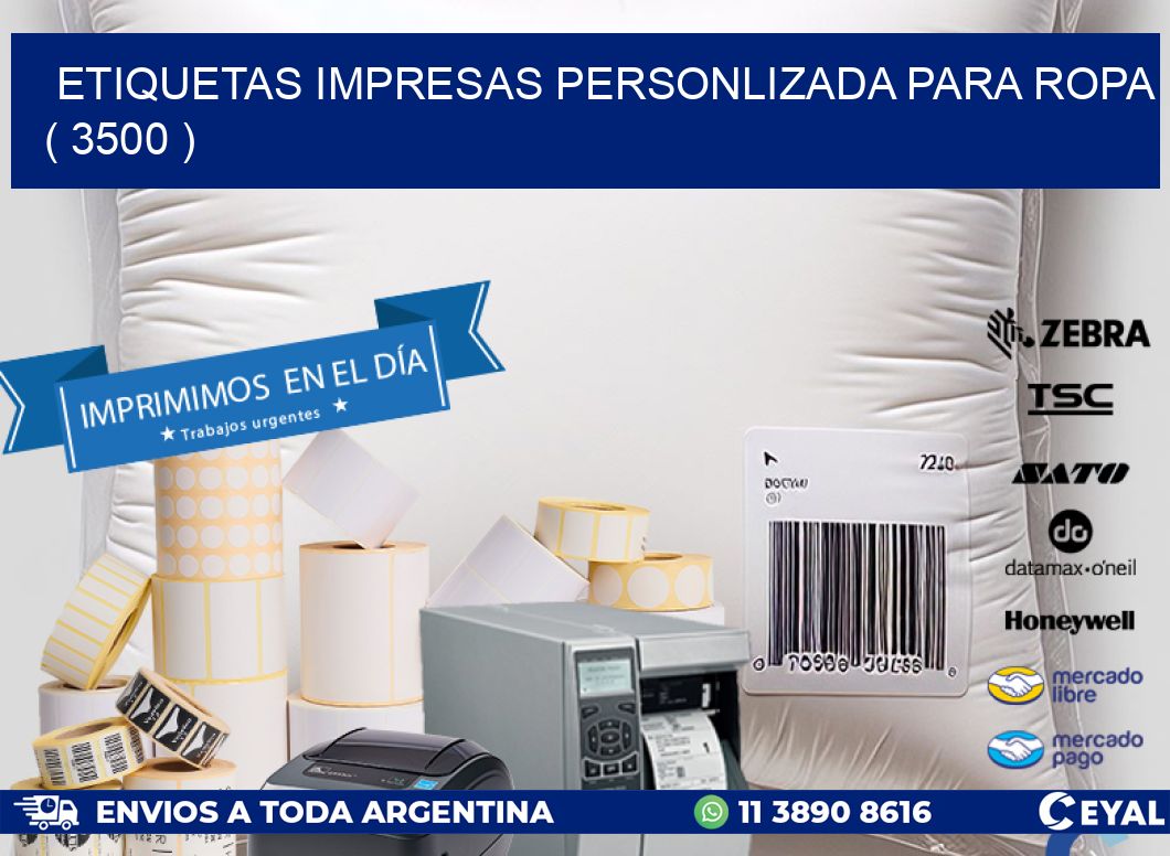 ETIQUETAS IMPRESAS PERSONLIZADA PARA ROPA ( 3500 )
