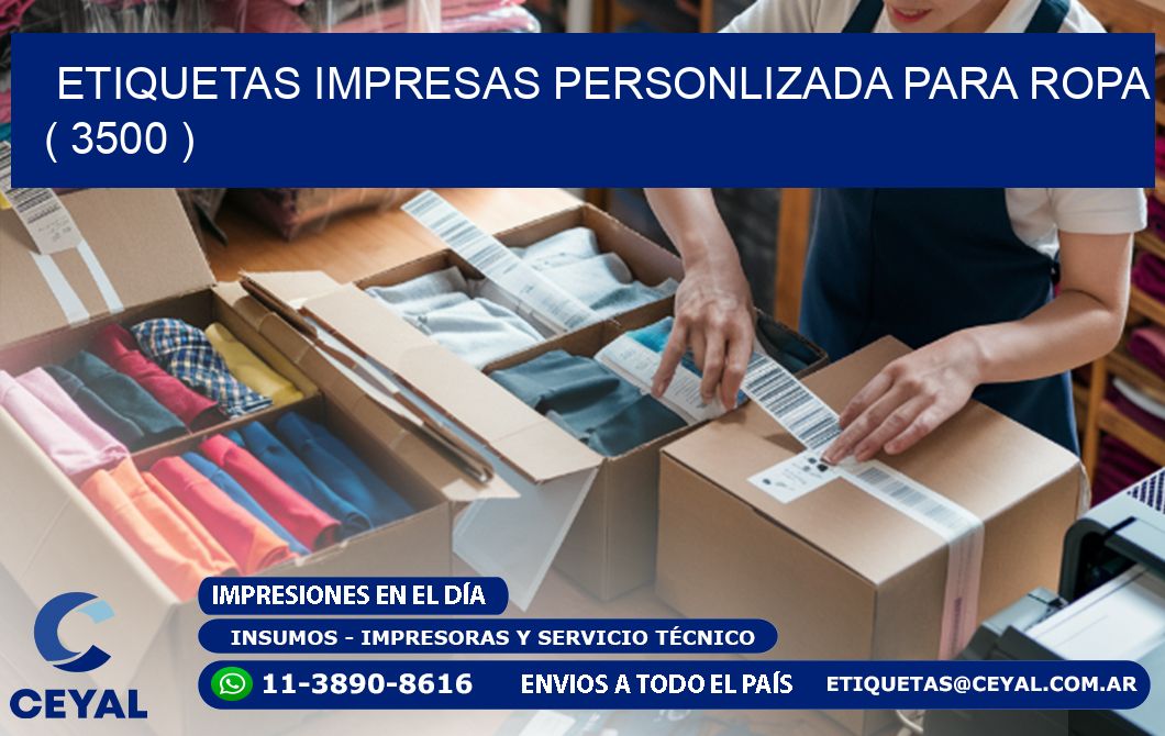ETIQUETAS IMPRESAS PERSONLIZADA PARA ROPA ( 3500 )