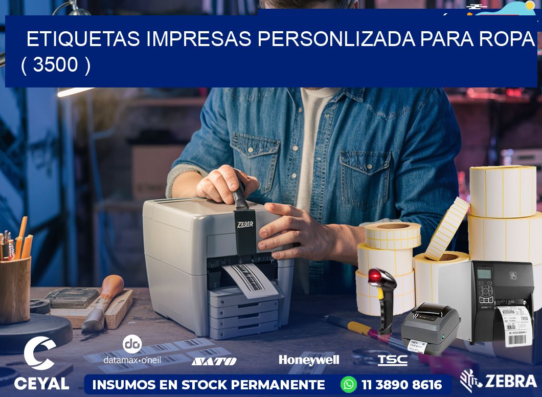 ETIQUETAS IMPRESAS PERSONLIZADA PARA ROPA ( 3500 )