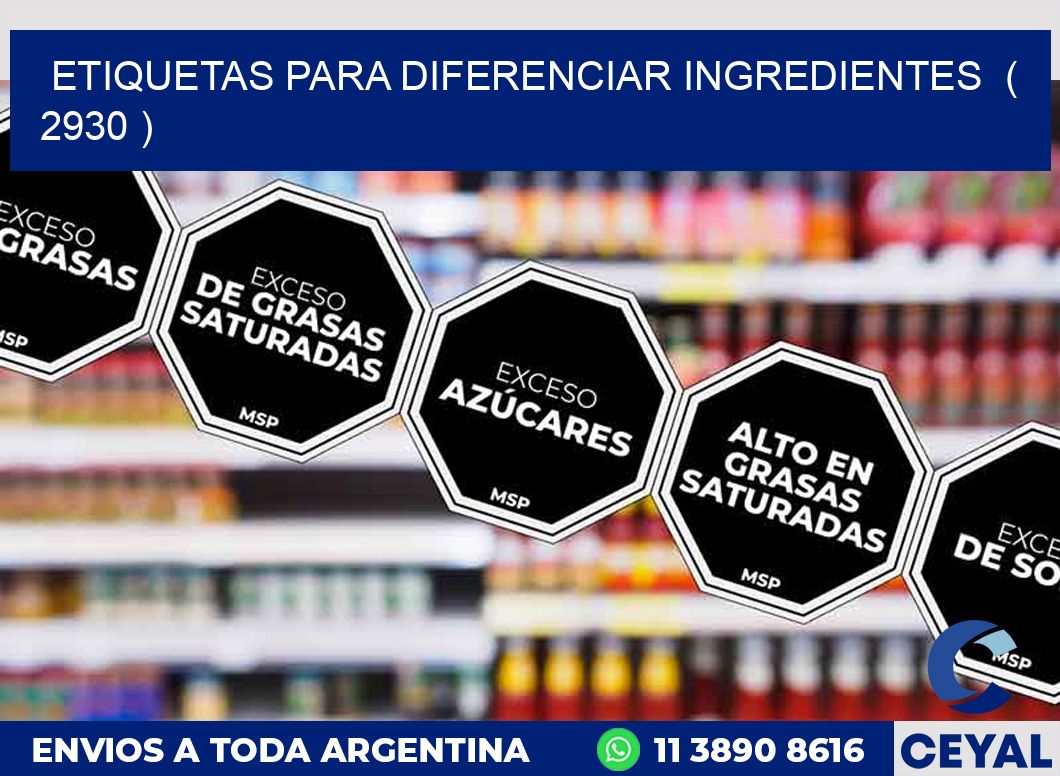 ETIQUETAS PARA DIFERENCIAR INGREDIENTES  ( 2930 )