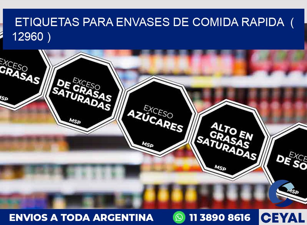 ETIQUETAS PARA ENVASES DE COMIDA RAPIDA  ( 12960 )