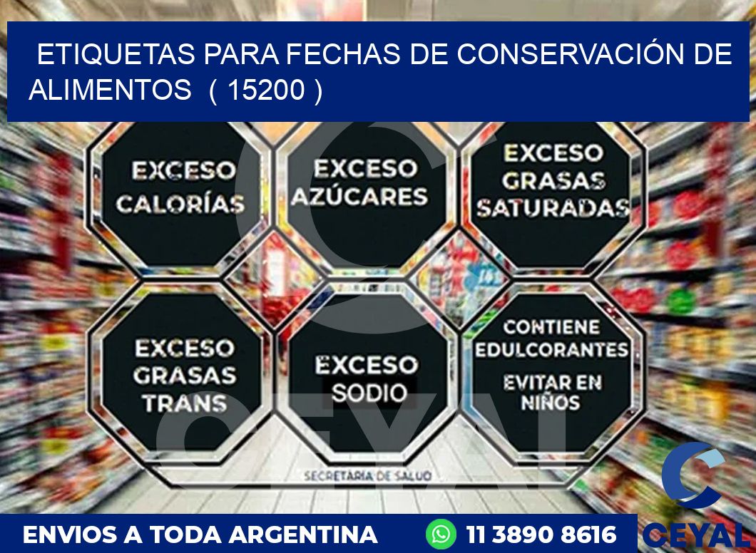 ETIQUETAS PARA FECHAS DE CONSERVACIÓN DE ALIMENTOS  ( 15200 )