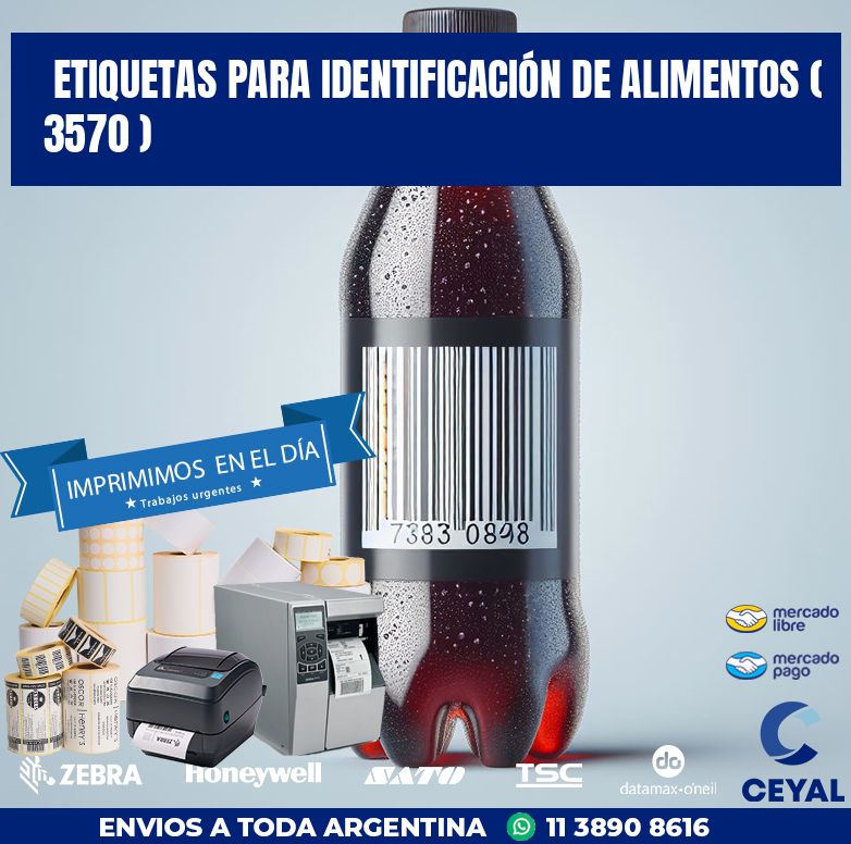 ETIQUETAS PARA IDENTIFICACIÓN DE ALIMENTOS ( 3570 )