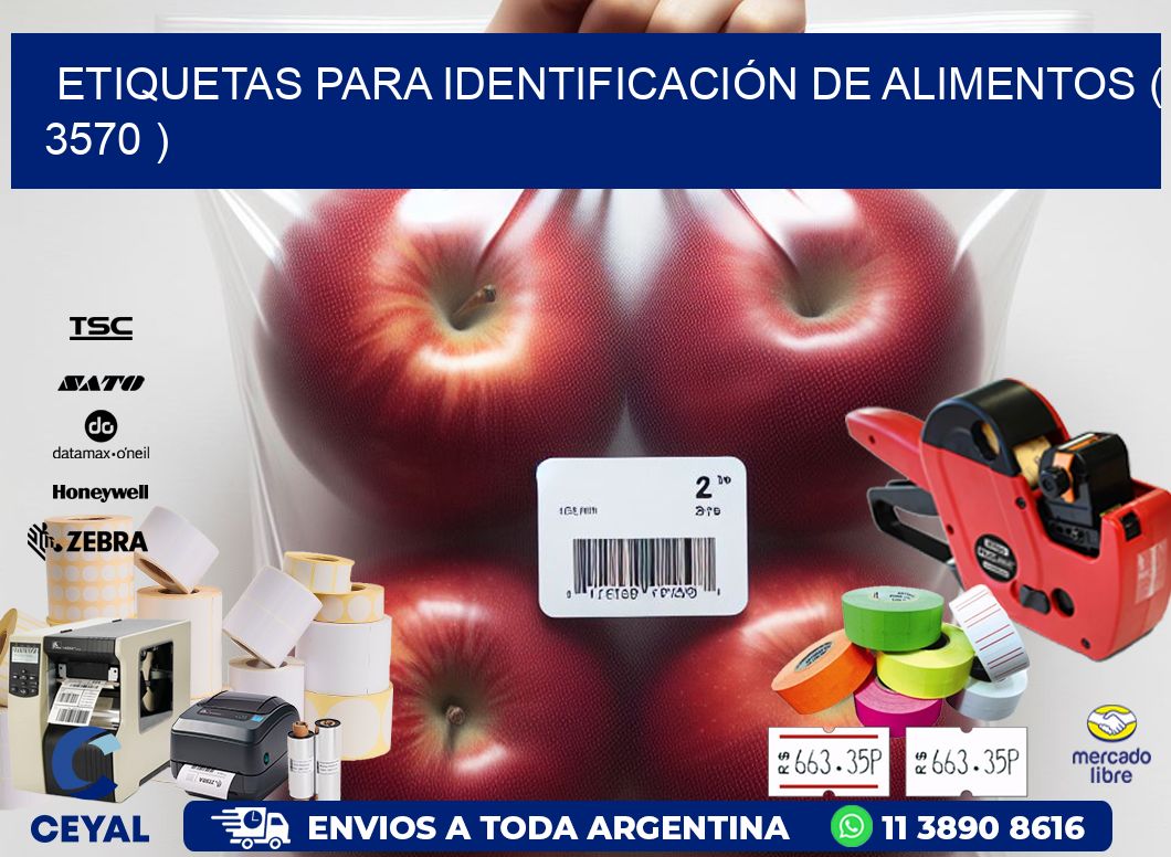ETIQUETAS PARA IDENTIFICACIÓN DE ALIMENTOS ( 3570 )