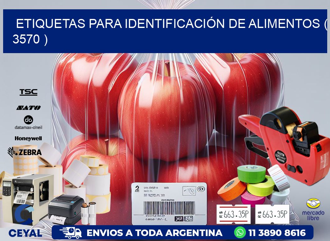 ETIQUETAS PARA IDENTIFICACIÓN DE ALIMENTOS ( 3570 )