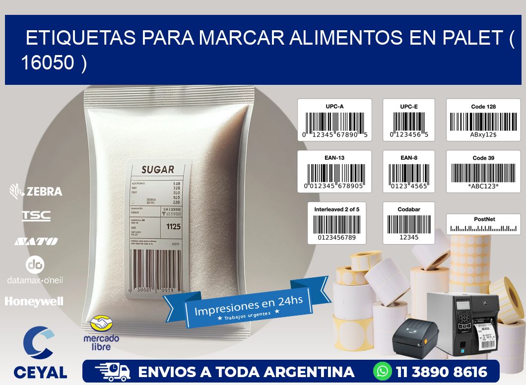 ETIQUETAS PARA MARCAR ALIMENTOS EN PALET ( 16050 )