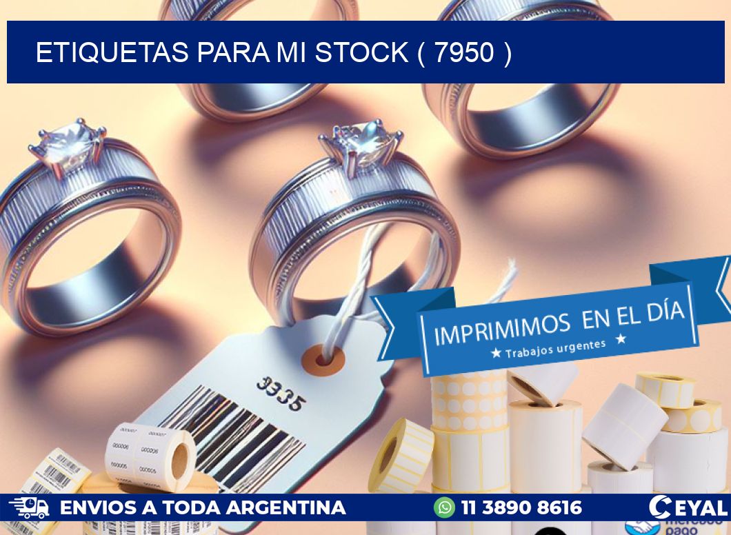 ETIQUETAS PARA MI STOCK ( 7950 )