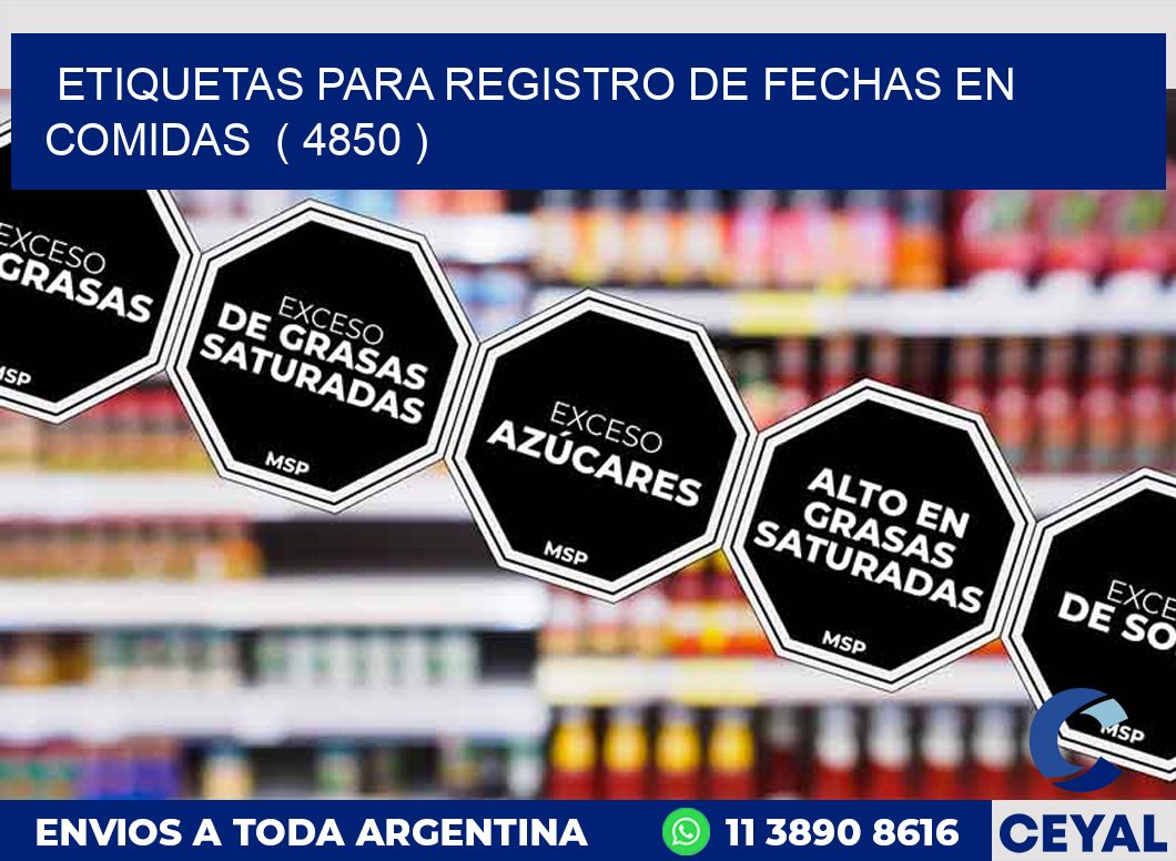ETIQUETAS PARA REGISTRO DE FECHAS EN COMIDAS  ( 4850 )