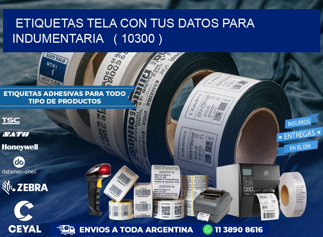 ETIQUETAS TELA CON TUS DATOS PARA INDUMENTARIA   ( 10300 )