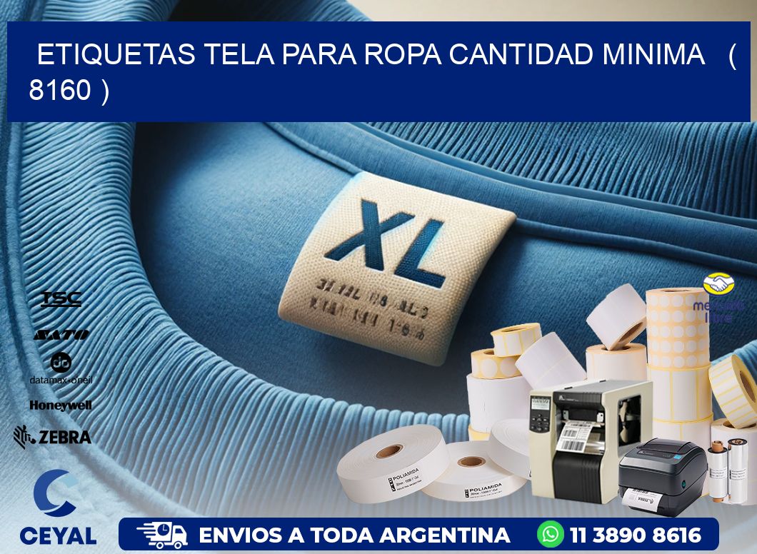 ETIQUETAS TELA PARA ROPA CANTIDAD MINIMA   ( 8160 )
