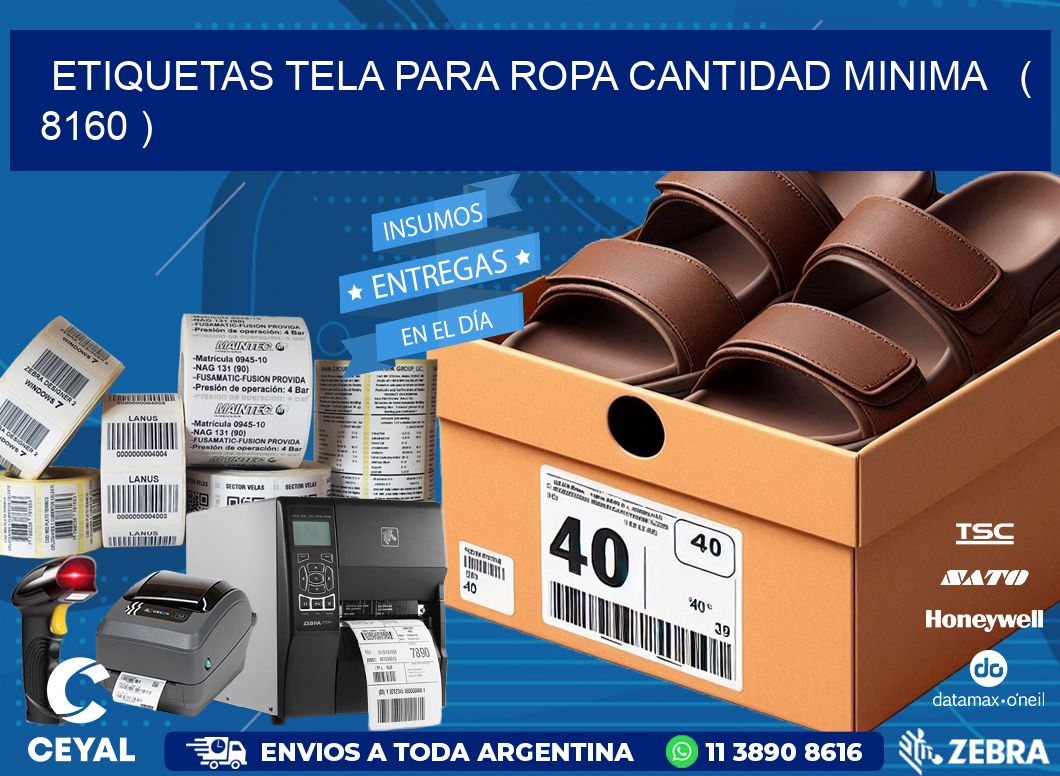 ETIQUETAS TELA PARA ROPA CANTIDAD MINIMA   ( 8160 )