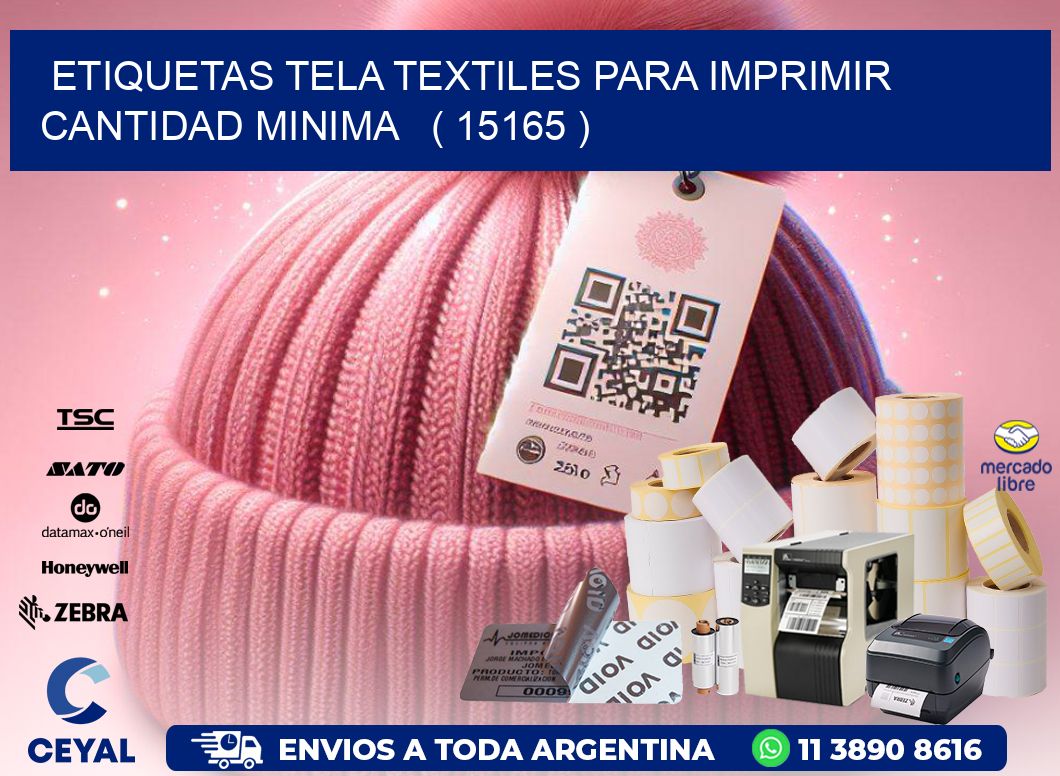 ETIQUETAS TELA TEXTILES PARA IMPRIMIR CANTIDAD MINIMA   ( 15165 )