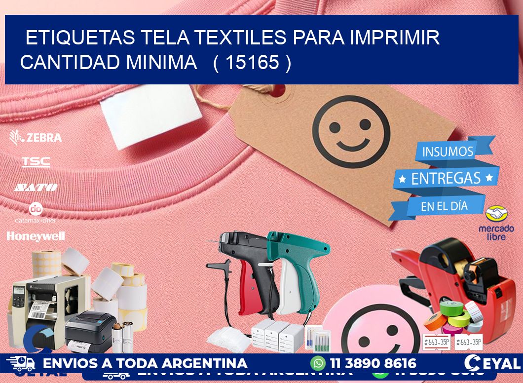 ETIQUETAS TELA TEXTILES PARA IMPRIMIR CANTIDAD MINIMA   ( 15165 )