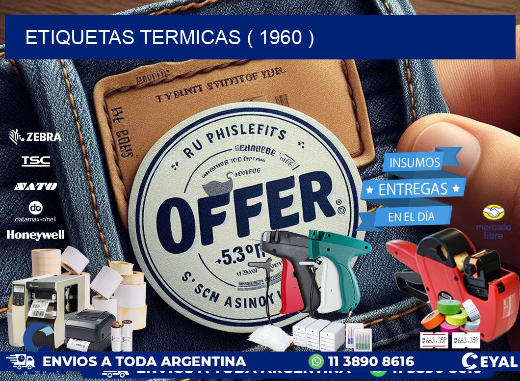 ETIQUETAS TERMICAS ( 1960 )