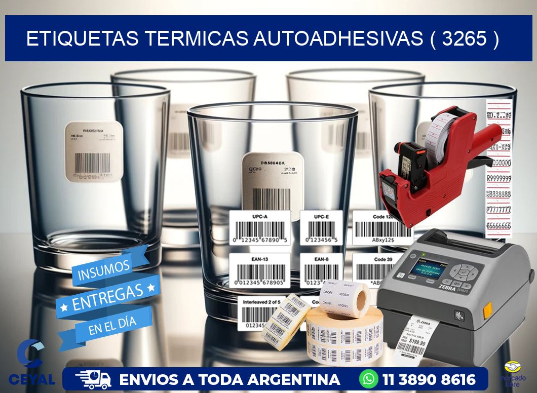 ETIQUETAS TERMICAS AUTOADHESIVAS ( 3265 )