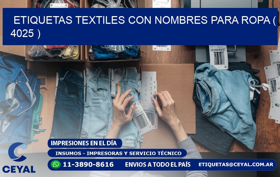 ETIQUETAS TEXTILES CON NOMBRES PARA ROPA ( 4025 )