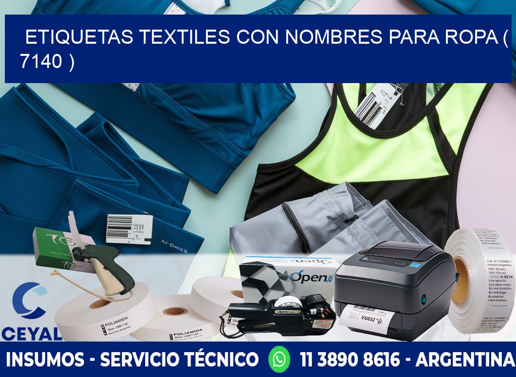 ETIQUETAS TEXTILES CON NOMBRES PARA ROPA ( 7140 )