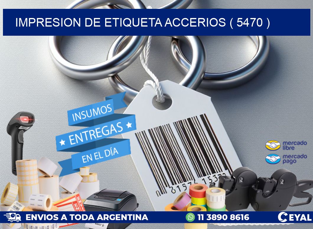 IMPRESION DE ETIQUETA ACCERIOS ( 5470 )