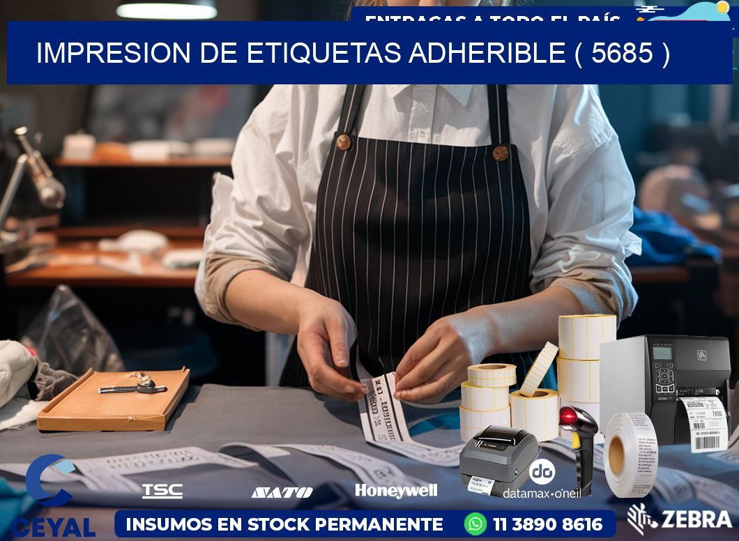 IMPRESION DE ETIQUETAS ADHERIBLE ( 5685 )