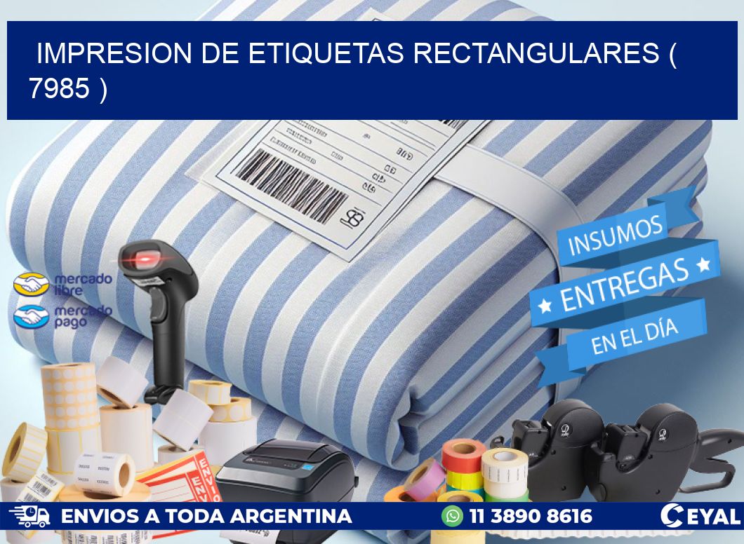 IMPRESION DE ETIQUETAS RECTANGULARES ( 7985 )