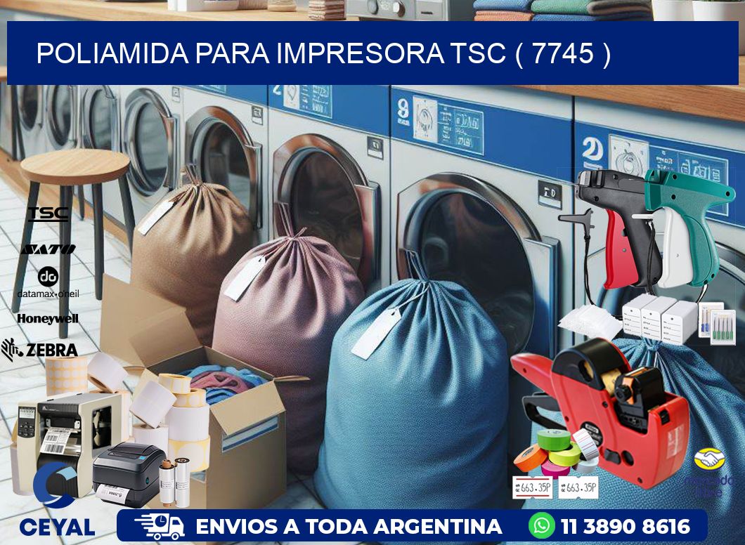 POLIAMIDA PARA IMPRESORA TSC ( 7745 )