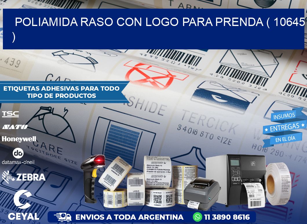 POLIAMIDA RASO CON LOGO PARA PRENDA ( 10645 )