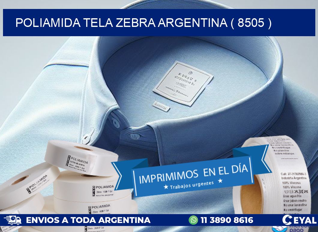 POLIAMIDA TELA ZEBRA ARGENTINA ( 8505 )