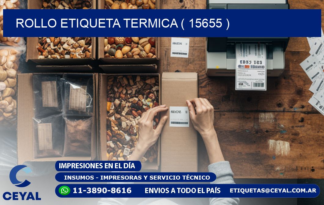 ROLLO ETIQUETA TERMICA ( 15655 )