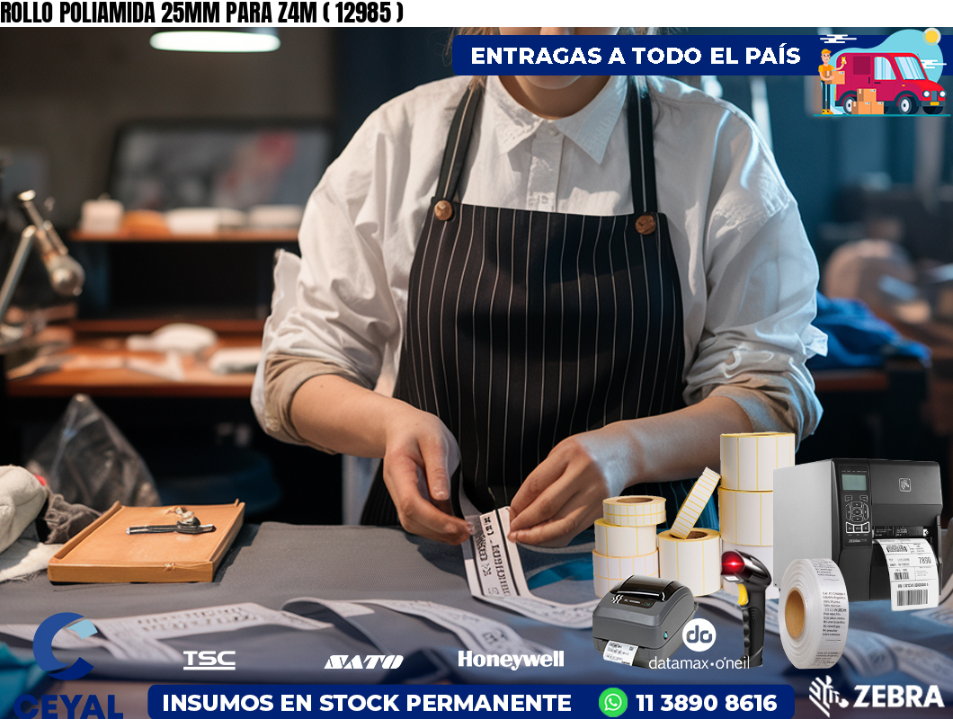ROLLO POLIAMIDA 25MM PARA Z4M ( 12985 )