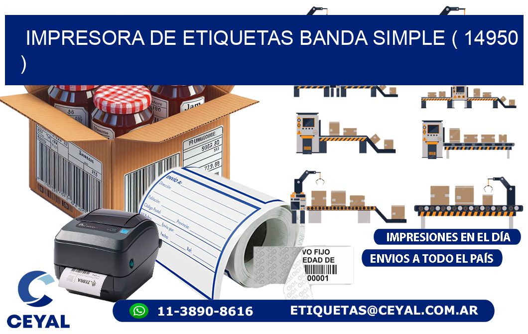 impresora de etiquetas banda simple ( 14950 )