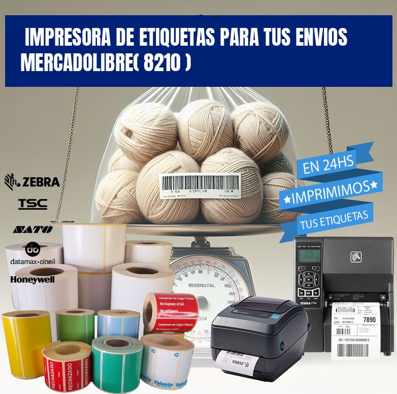 impresora de etiquetas para tus envios mercadolibre( 8210 )