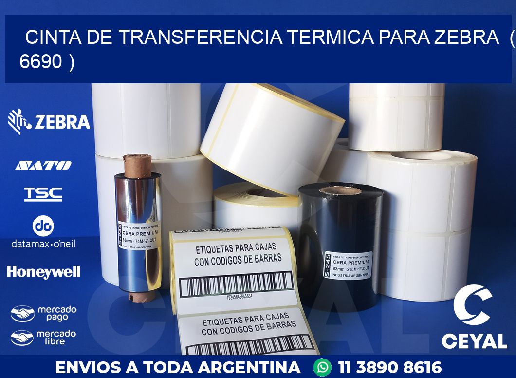 CINTA DE TRANSFERENCIA TERMICA PARA ZEBRA  ( 6690 )