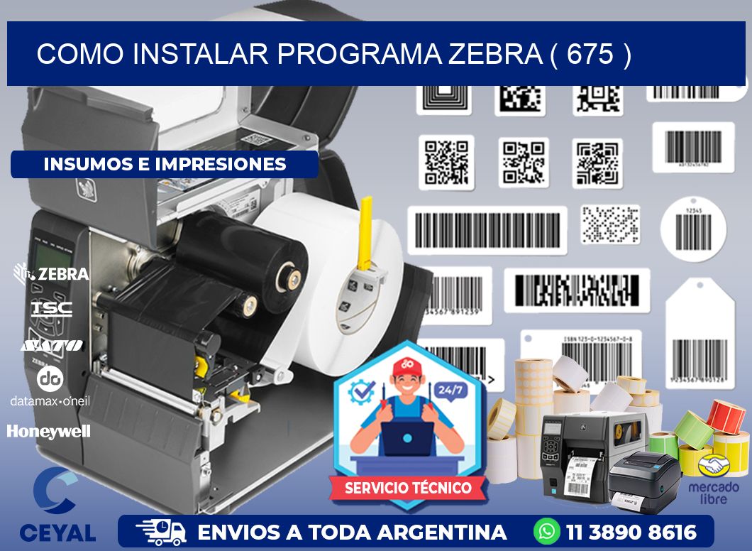 COMO INSTALAR PROGRAMA ZEBRA ( 675 )