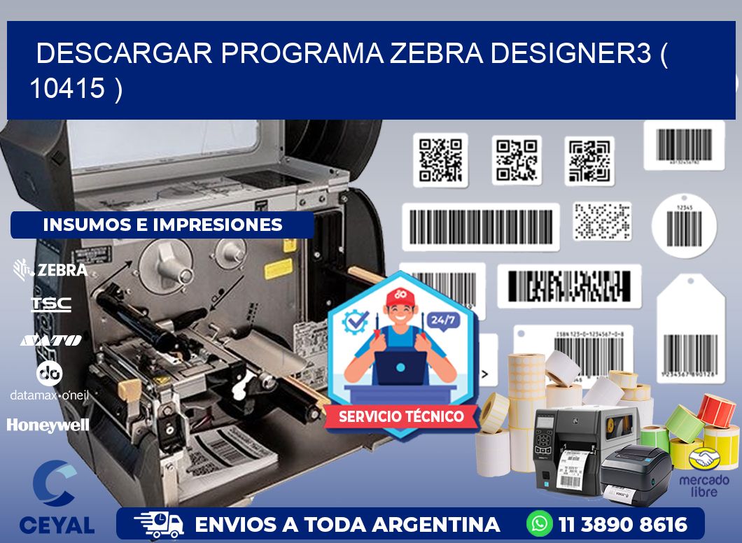 DESCARGAR PROGRAMA ZEBRA DESIGNER3 ( 10415 )