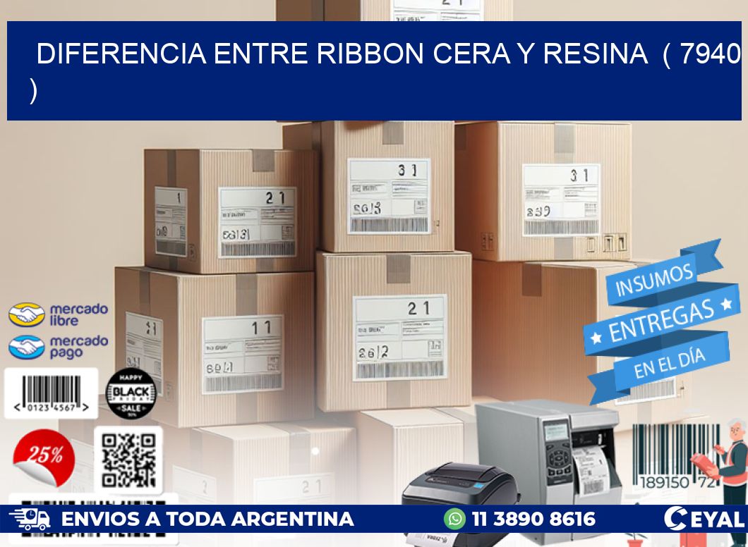 DIFERENCIA ENTRE RIBBON CERA Y RESINA  ( 7940 )