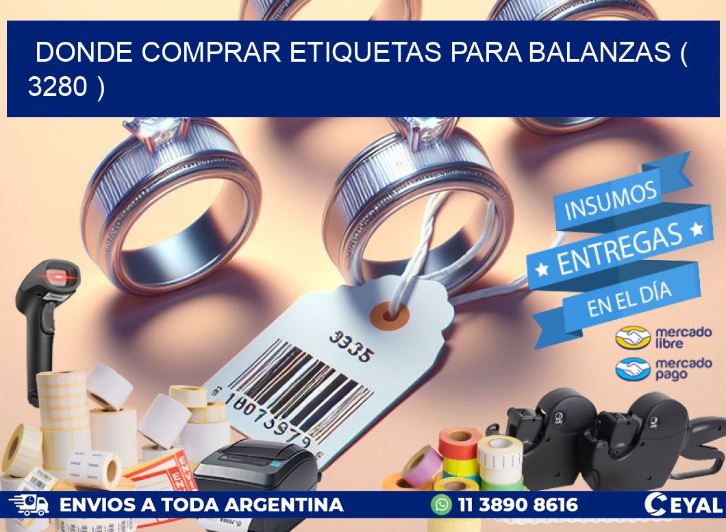 DONDE COMPRAR ETIQUETAS PARA BALANZAS ( 3280 )