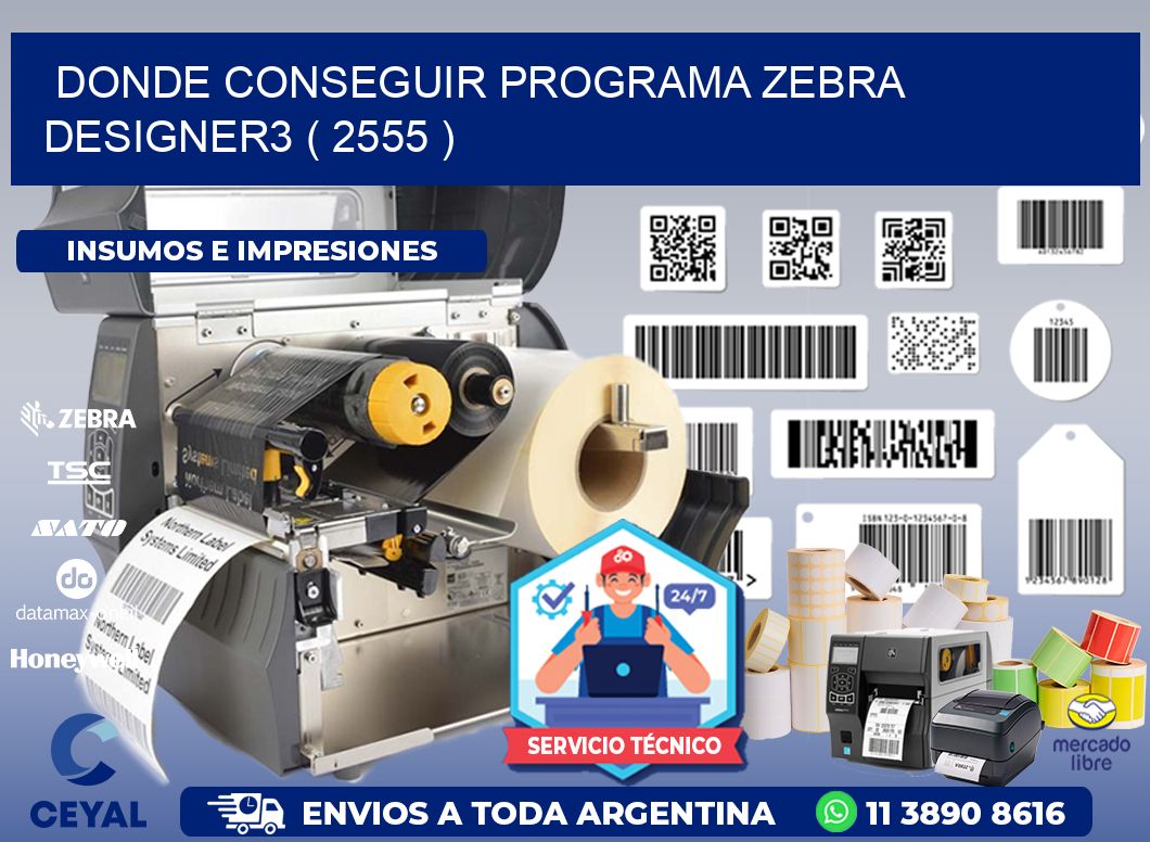 DONDE CONSEGUIR PROGRAMA ZEBRA DESIGNER3 ( 2555 )