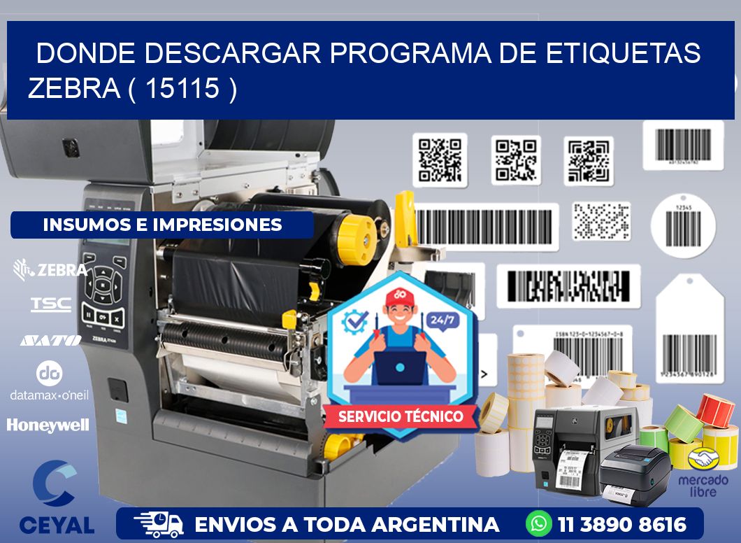 DONDE DESCARGAR PROGRAMA DE ETIQUETAS ZEBRA ( 15115 )