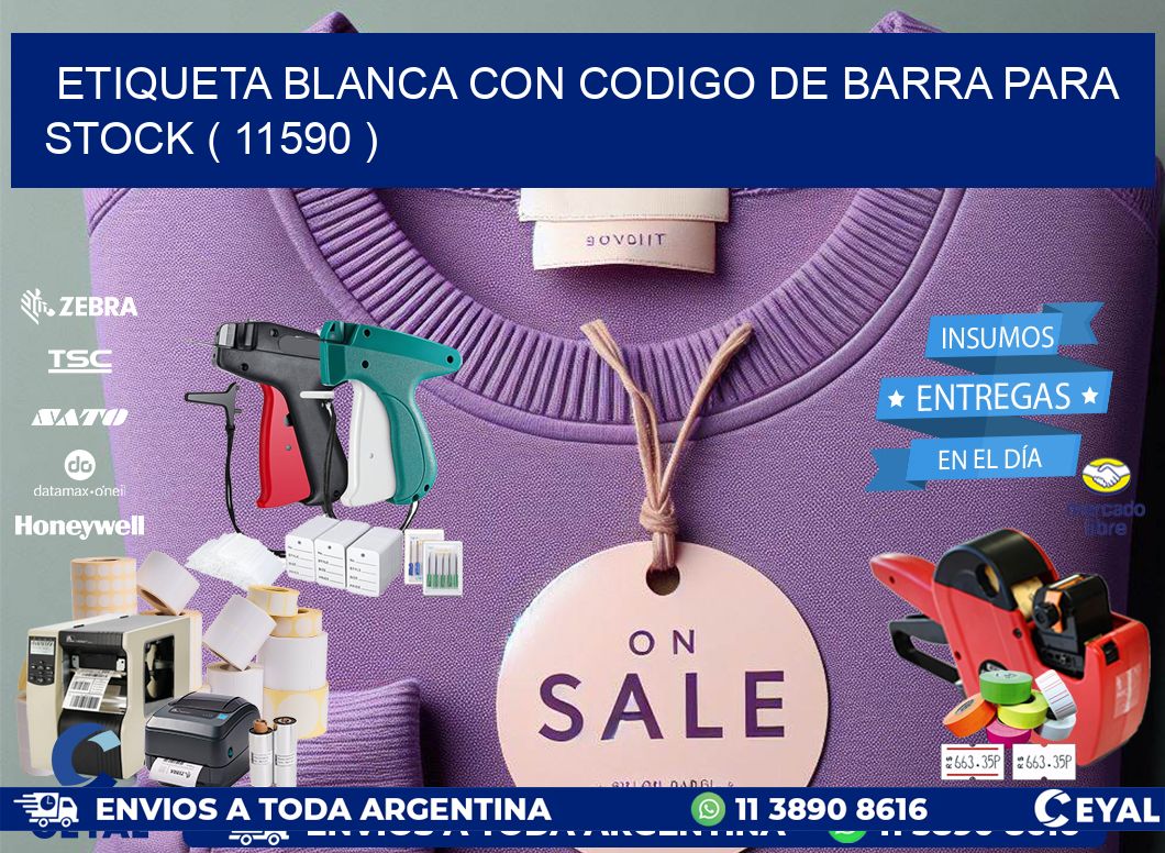 ETIQUETA BLANCA CON CODIGO DE BARRA PARA STOCK ( 11590 )