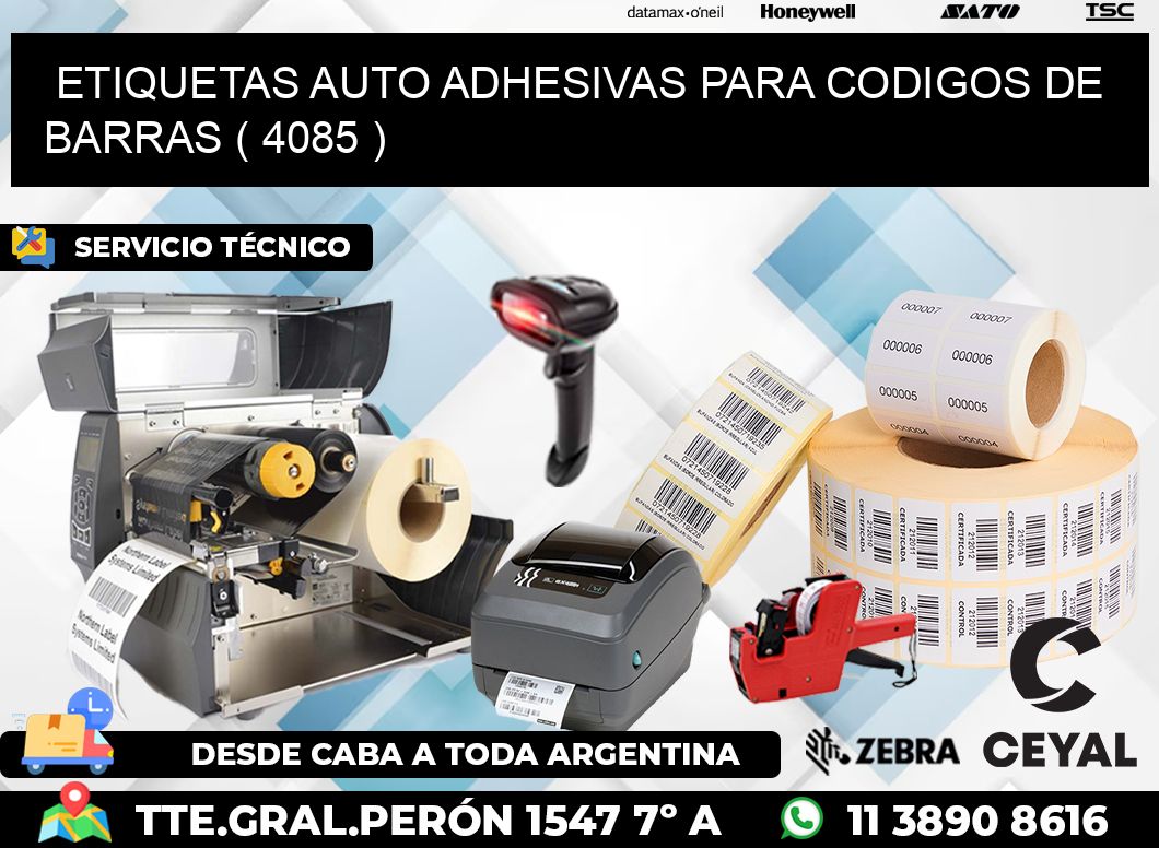 ETIQUETAS AUTO ADHESIVAS PARA CODIGOS DE BARRAS ( 4085 )