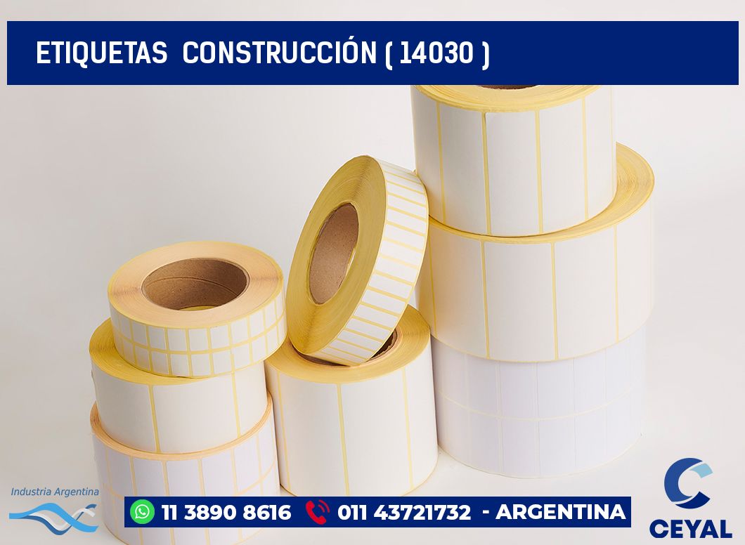 ETIQUETAS  CONSTRUCCIÓN ( 14030 )