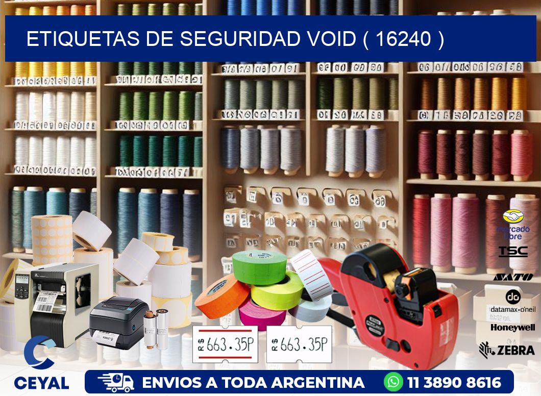 ETIQUETAS DE SEGURIDAD VOID ( 16240 )